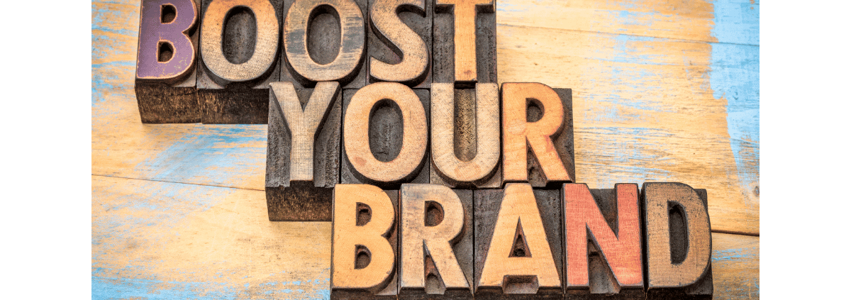 Boost Your Brand