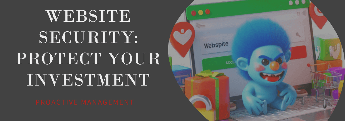 Website Security- Protect your Investment