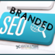 Do Not Ignore Branded SEO - VantagePoint Marketing LLC