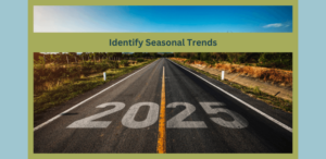 Identify Seasonal Trends