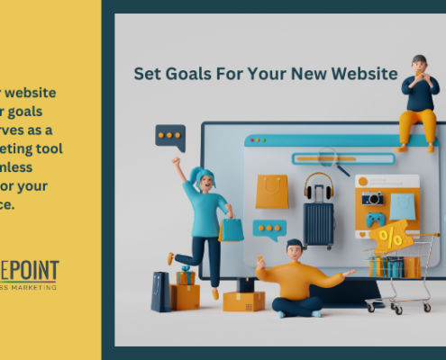 Setting Goals For Your New Website- VantagePoint Marketing LLC
