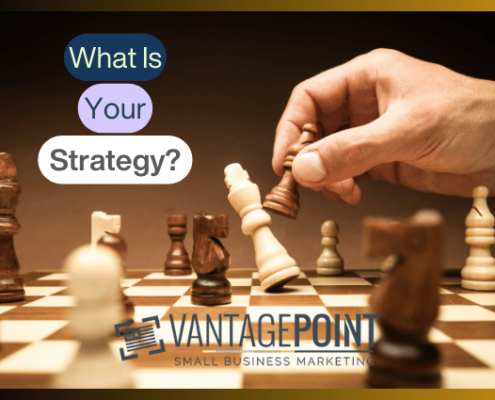 What is Your Strategy? Blog Articles Are Essential Content Strategy- VantagePoint Marketing
