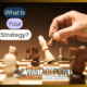 What is Your Strategy? Blog Articles Are Essential Content Strategy- VantagePoint Marketing