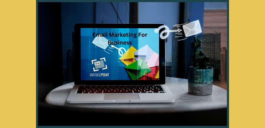 Email Marketing For Business