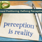 Brand Positioning Defining Perception