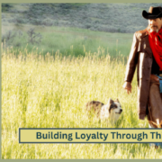 Brand Loyalty: Building Loyalty Through Thick & Thin
