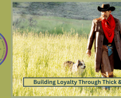 Brand Loyalty: Building Loyalty Through Thick & Thin