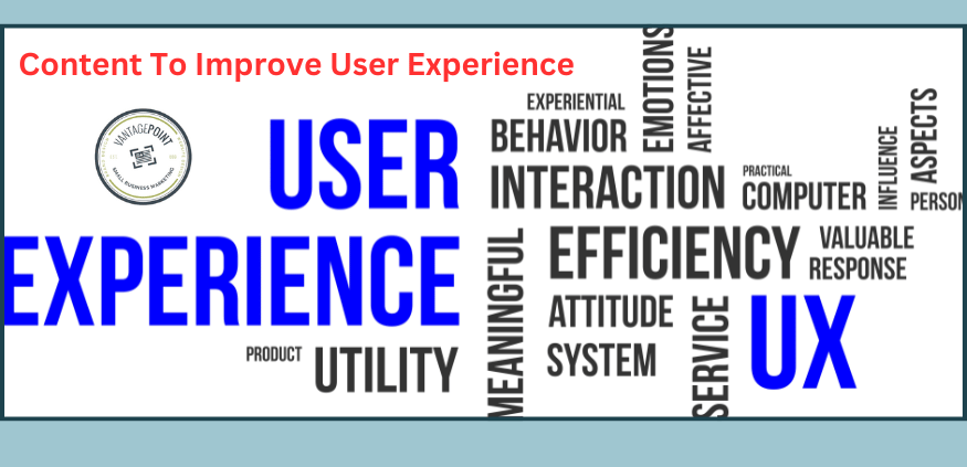 Content To Improve user Experience (UX)