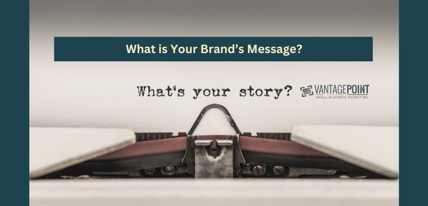What is Your Brand’s Message