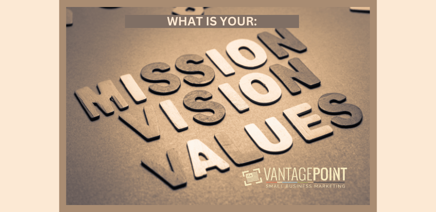 Building Your Brand: What is Your Mission Value Vision