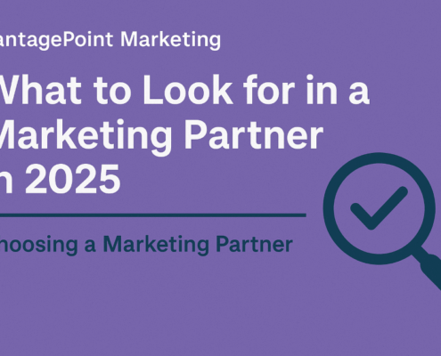 What to Look for in a Marketing Partner in 2025